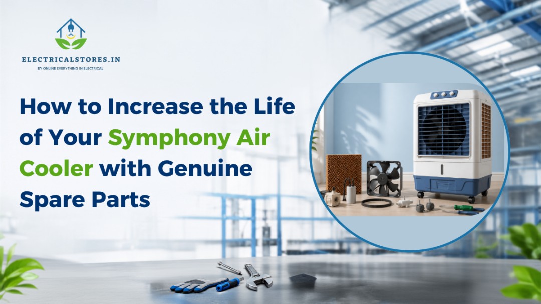 How to Increase the Life of Your Symphony Air Cooler with Genuine Spare Parts